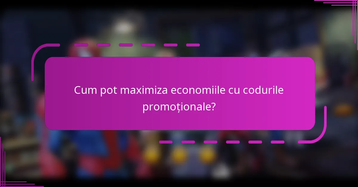 Cum pot maximiza economiile cu codurile promoționale?