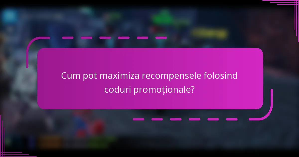 Cum pot maximiza recompensele folosind coduri promoționale?